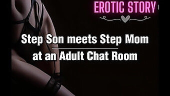 Stepson And Stepmom'S Secret Encounter In An Adult Chat Room